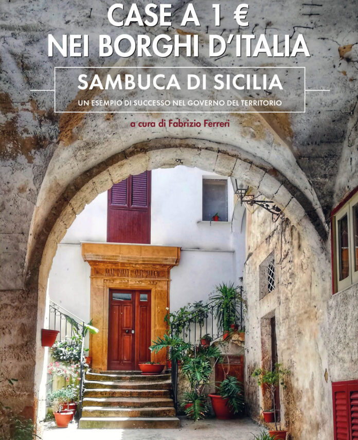 1 euro houses in Italian villagesSambuca di Sicilia: An example of success in the governance of the territory.